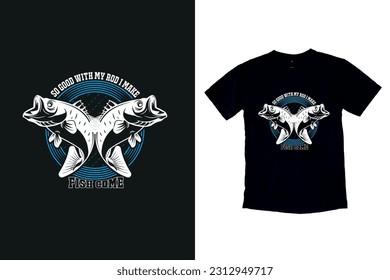 Fishing T-Shirt Design,vintage fishing t shirt, if you fishing t shirt.