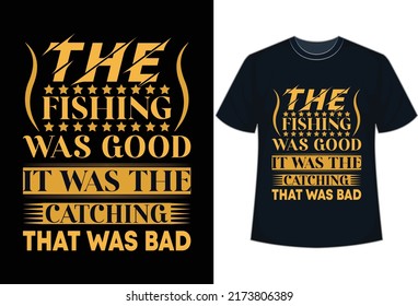 Fishing T-shirt,  Fishing Typography, Fishing silhouette, Colorful fishing T-shirt Design.
Custom t-shirt design
