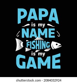 Fishing typographic vector t-shirt design