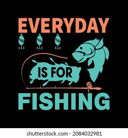 Fishing typographic vector t-shirt design
