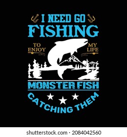 Fishing typographic vector t-shirt design