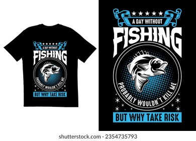 Fishing typography t-shirt design. Modern fishing t-shirt design. fish t-shirt design. typography t-shirt design