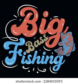 Fishing typography tshirt design vector design
