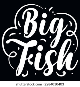 Fishing typography tshirt design vector design