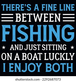 Fishing typography tshirt design vector design 