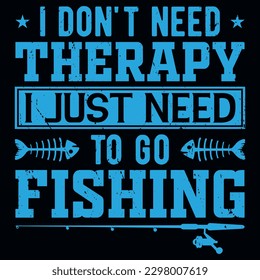 Fishing typography tshirt design vector design 
