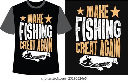 Fishing Typography T-shirt Design. Fishing Vector Graphics
