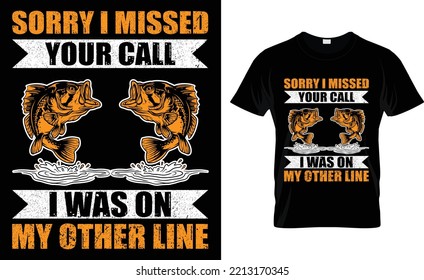 Fishing typography vector T-shirt design. Motivational and inscription quotes.
perfect for print item and bags, posters, cards. isolated on black background
