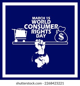 A fist balancing between a shopping cart and a bag of money on the earth with bold text in frame to commemorate World Consumer Rights Day on March 15