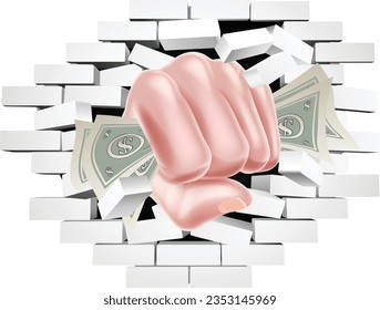 A fist hand holding money or cash punching through a brick wall