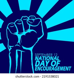 Fist line art illustration with light appearing behind it with bold text on dark blue background to commemorate National Day of Encouragement on September 12