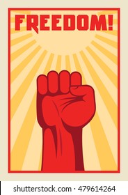 Fist up power. Fight for freedom. Concept of protest, revolution. Soviet style poster.