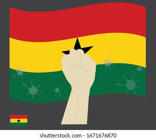 Fist power hand with novel coronavirus or COVID-19 virus stained on the Ghana National Flag, Fight for Ghanian people concept, sign symbol background, vector illustration.
