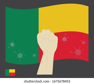 Fist power hand with novel coronavirus or COVID-19 virus stained on the benin National Flag, Fight for beninese people concept, sign symbol background, vector illustration.