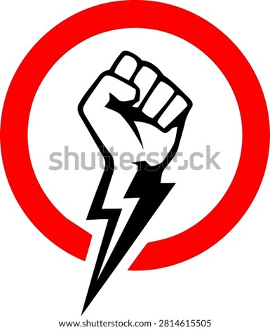 Fist raised with lightning bolt inside red circle symbol for power and protest during a revolution