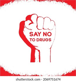 Fist Refusing Drugs Vector Illustration, Say No To Drugs