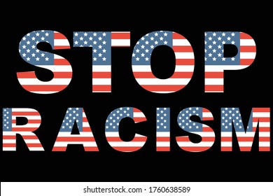Fist with Stop Racism text calligraphy vector. Texts depict American Flag and the Black Fist shows support for Black Lives Matter movement. Concept illustration