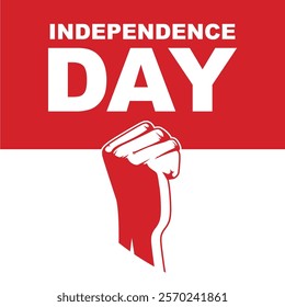 A fist that simbolyzing independence day.