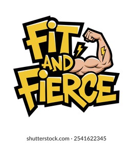 Fit and Fierce Typography T-Shirt Design with Flexed Arm Icon