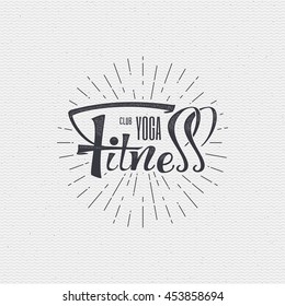 Fitness - badges, lettering, calligraphy is written with the help of tools using typographic rules