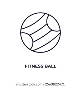 fitness ball outline icon. Linear vector from gym concept. Thin line fitness ball icon isolated on white background