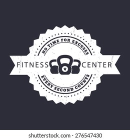Fitness Center Vintage Grunge emblem with kettlebells, vector illustration, eps10, easy to edit