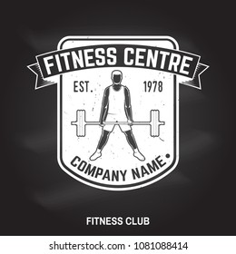 Fitness centre badge on the chalkboard. Vector. For fitness centers emblems, gym signs related health and gym business. Man doing heavy deadlifts. Concept for shirt or print, stamp, patch