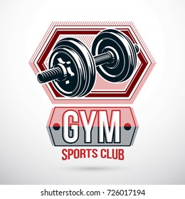 Fitness club graphic  vector emblem composed using dumbbell with weight discs.