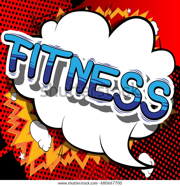 Fitness Comic Book Style Phrase On Stock Vector Royalty Free