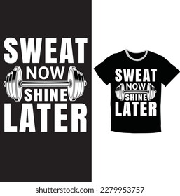 Fitness day shirt "Sweat now, shine later"
"Stronger every day"tshirt 