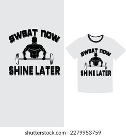 Fitness day shirt "Sweat now, shine later"
"Stronger every day"tshirt 