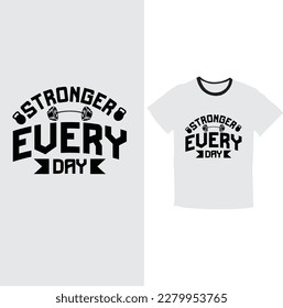 Fitness day shirt "Sweat now, shine later"
"Stronger every day"tshirt 