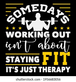 Fitness Design ready Editable Vector file for t-shirt, poster, mug, phone case, tote bag etc.