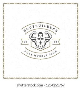 Fitness gym badge or emblem vector illustration. Bodybuilder man silhouette for t-shirt or print stamp. Retro typography logo design.