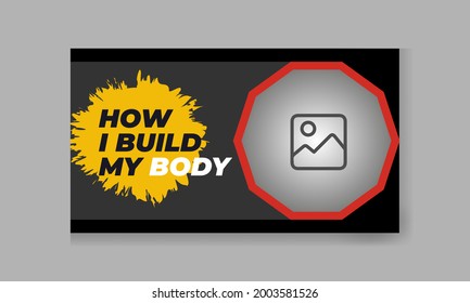 Fitness gym thumbnail design for any videos. Fitness gym customizable video thumbnail and web banner template. Video cover photo template for social media.