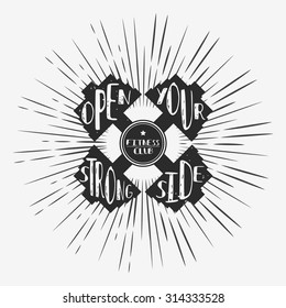 Fitness hand drawn typographic poster with Dumbbells. Open your strong side.  For logo, banner or poster for bodybuilding or fitness club. Inspirational and motivational hipster style illustration