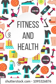 Fitness and health flat poster with icons of healthy lifestyle diet food weight loss daily workouts sport equipment vector illustration. Concept frame for design print media website