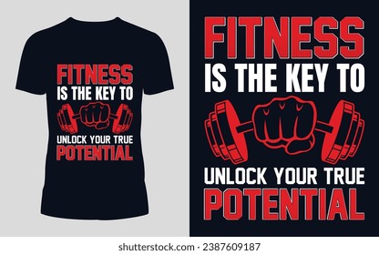 Fitness is the key to unlock your true potential