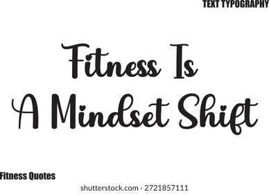 Fitness es un cambio de mentalidad moderno Texto Tipografía Fitness Cita diciendo