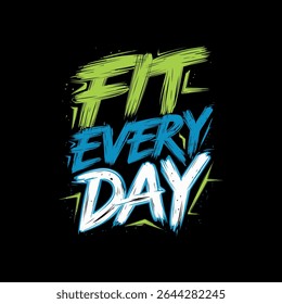 Fitness motivational graffiti typography t-shirt design print