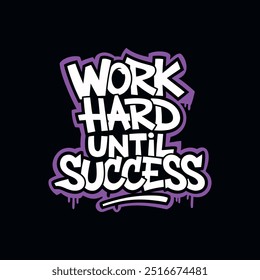Fitness Motivational graffiti typography vector t-shirt design