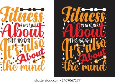  Fitness is not just about the body, it's also about the mind