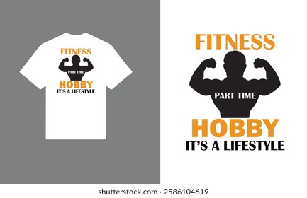 FITNESS PART TIME HOBBY IT'S A LIFESTYLE t-shirt design  victor