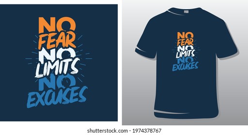 Fitness Quote. No fear no limits no excuses.  T-Shirt Design. Inspirational Quote.