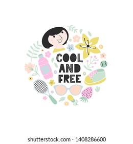 Fitness quote with sports equipment and smiling girl in the round shape. Cool and free lettering. Poster typography design for kids.