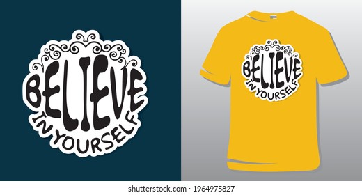 Fitness Quote T-Shirt Design and Poster. Motivational Gym and Workout Vector. Believe in yourself