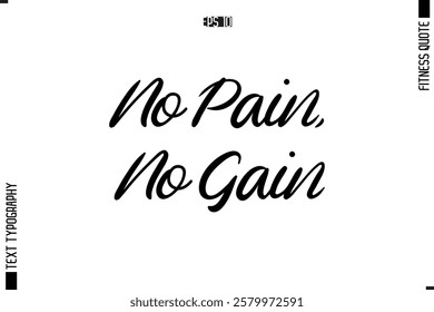 Fitness Quote Vector Text Typographic Poster No Pain, No Gain