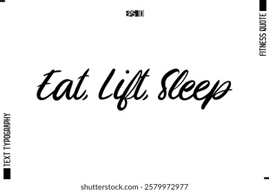 Fitness Quote Vector Text Typographic Poster Eat, Lift, Sleep