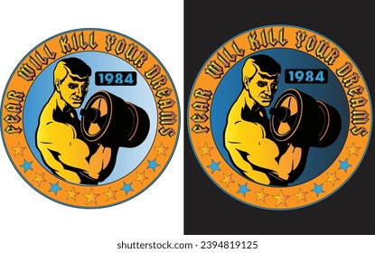 Fitness T Shirt Design .
FEAR WILL KILL YOUR DREAMSr