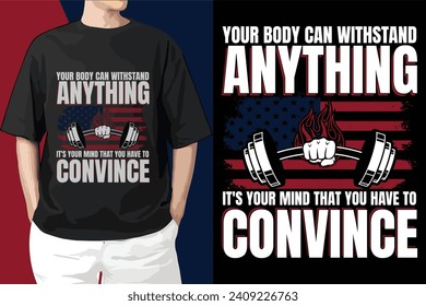 Fitness T Shirt Design ,Your Body can 